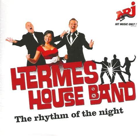 rhythm of the night hermes house band lyrics|Hermes House Band – The Rhythm Of The Night lyrics.